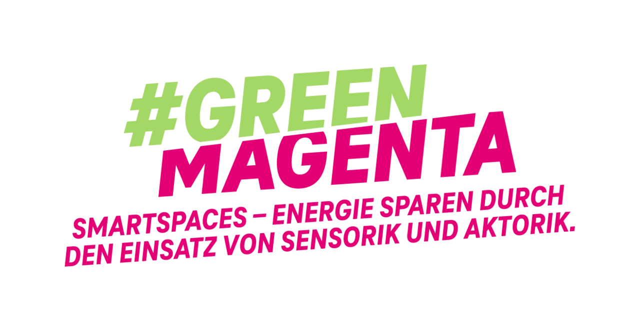 Green Magenta Smartspaces - Engerie sparen durch den Einsatz von Sensorik und Aktorik